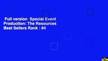 Full version  Special Event Production: The Resources  Best Sellers Rank : #4