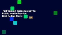 Full Version  Epidemiology for Public Health Practice  Best Sellers Rank : #4