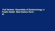 Full Version  Essentials of Epidemiology in Public Health  Best Sellers Rank : #5