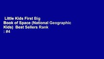 Little Kids First Big Book of Space (National Geographic Kids)  Best Sellers Rank : #4