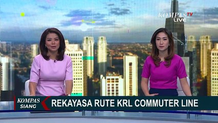 Download Video: Sebagian Rute Hanya Sampai Manggarai, Ini Dia Rekayasa Rute KRL