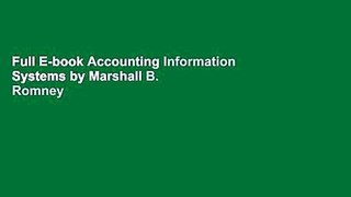 Full E-book Accounting Information Systems by Marshall B. Romney