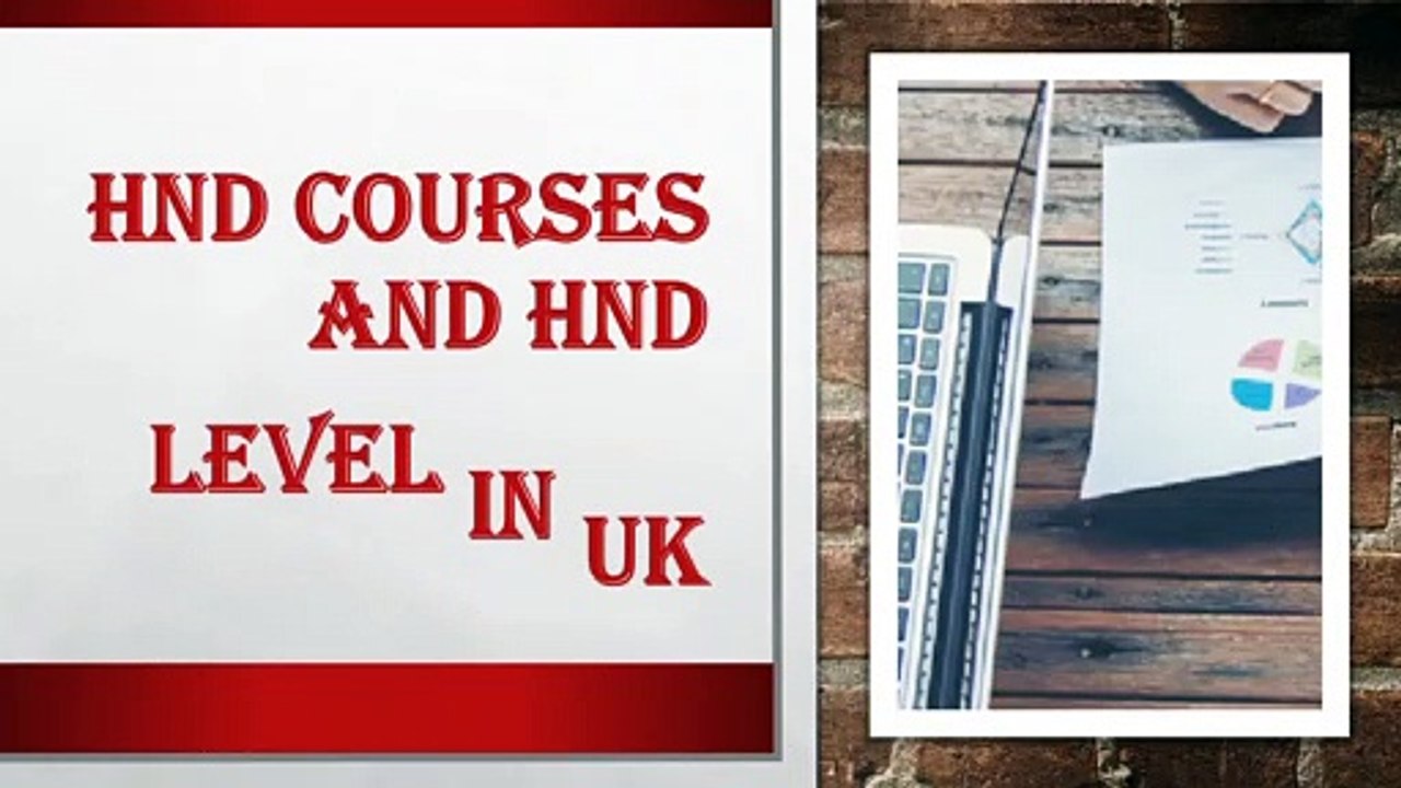 HND Courses and HND Level in UK