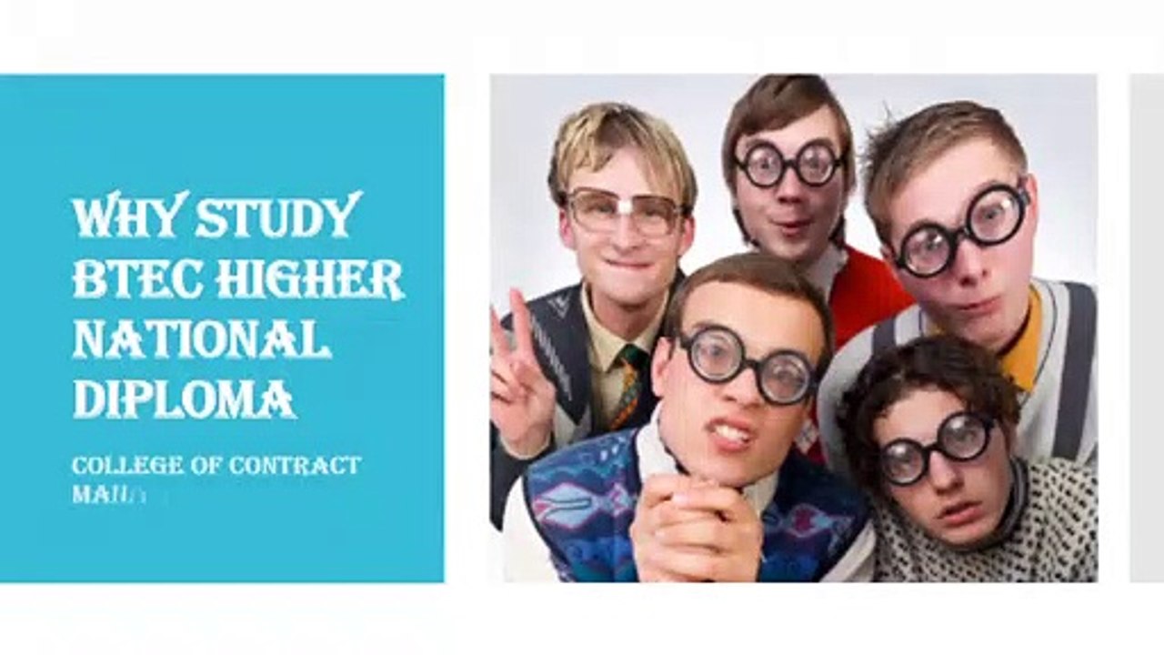 Why Study BTEC Higher National Diploma