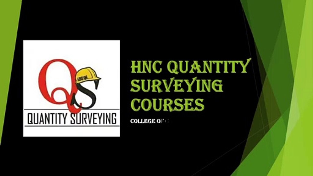 HNC Qunatity Surveying Courses