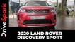 2020 Land Rover Discovery Sport Launched In India | First Look & Walkaround | Prices, Specs & More
