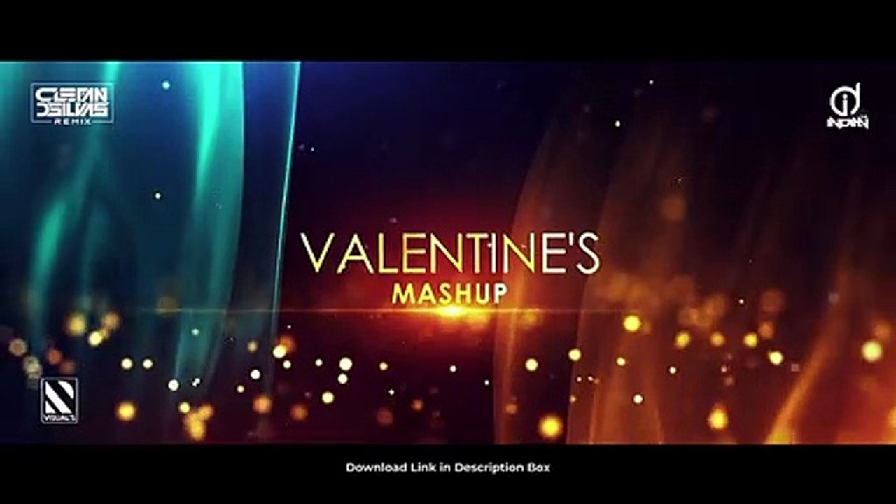 Valentine's Mashup - Cletan Dsilva's Remix