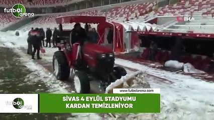 Sivas 4 Eylül Stadyumu kardan temizleniyor