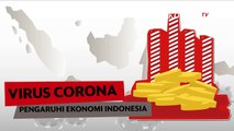 Virus Corona Pengaruhi Ekonomi Indonesia, 3 Sektor Ini Terdampak!