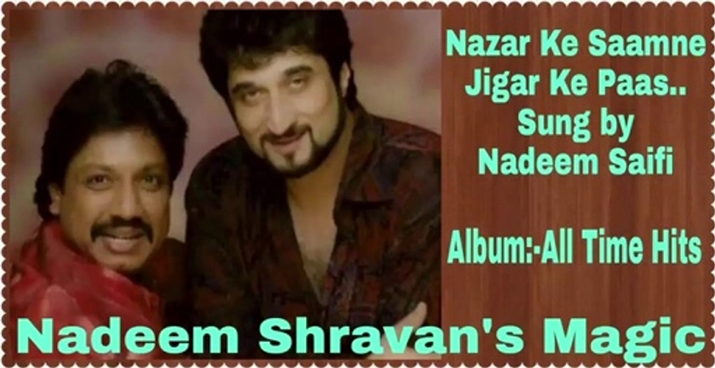Nazar ke Saamne Jigar ke Paas. by Nadeem Saifi