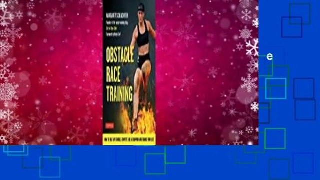 About For Books Obstacle Race Training: How to Beat Any Course, Compete Like a Champion and