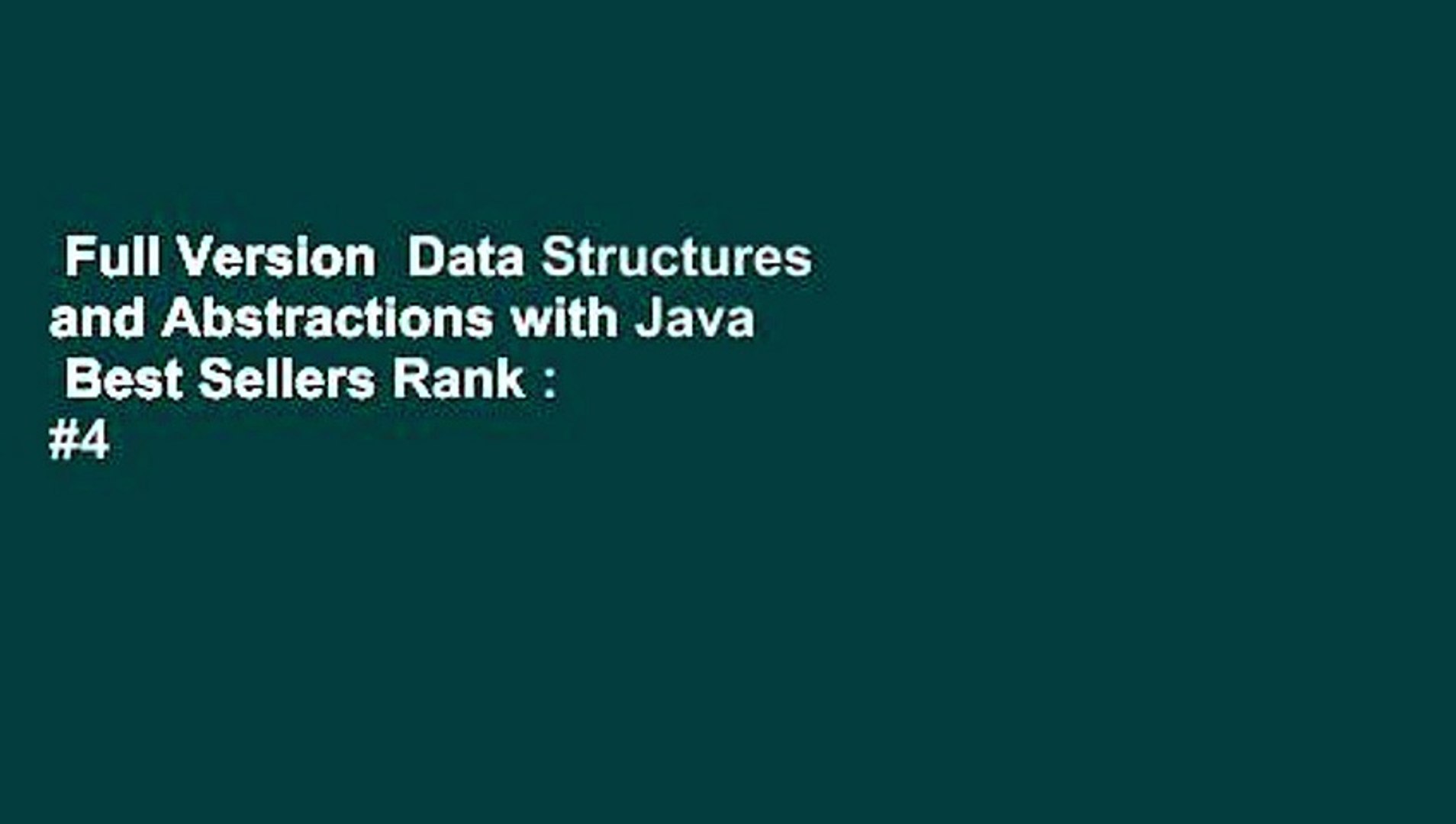 Full Version  Data Structures and Abstractions with Java  Best Sellers Rank : #4