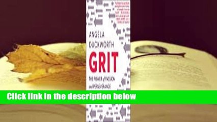 Full Version  Grit: The Power of Passion and Perseverance  For Kindle