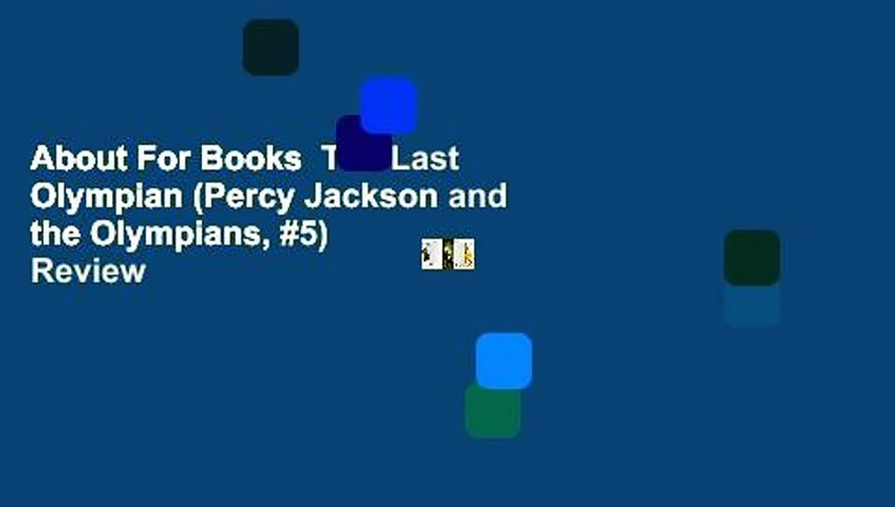 About For Books  The Last Olympian (Percy Jackson and the Olympians, #5)  Review