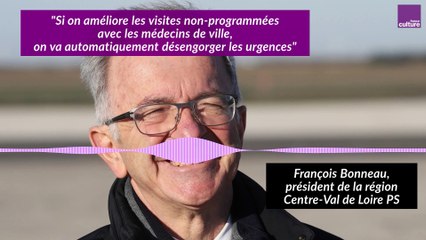 François Bonneau :"Si on améliore les visites non-programmées avec les médecins de ville, on va automatiquement désengorger les urgences"