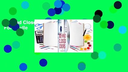 Behind Closed Doors  For Kindle
