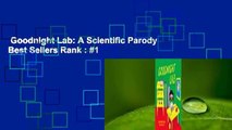 Goodnight Lab: A Scientific Parody  Best Sellers Rank : #1