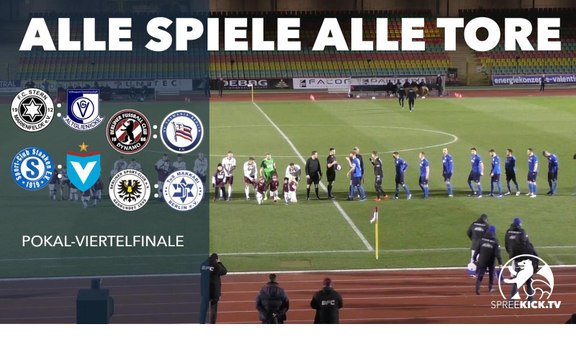 Alle Spiele, alle Tore - So liefen die Viertelfinals im Berliner Landespokal