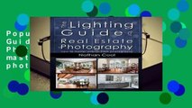 Popular The Lighting Guide for Real Estate Photography: How to master interior flash photography -