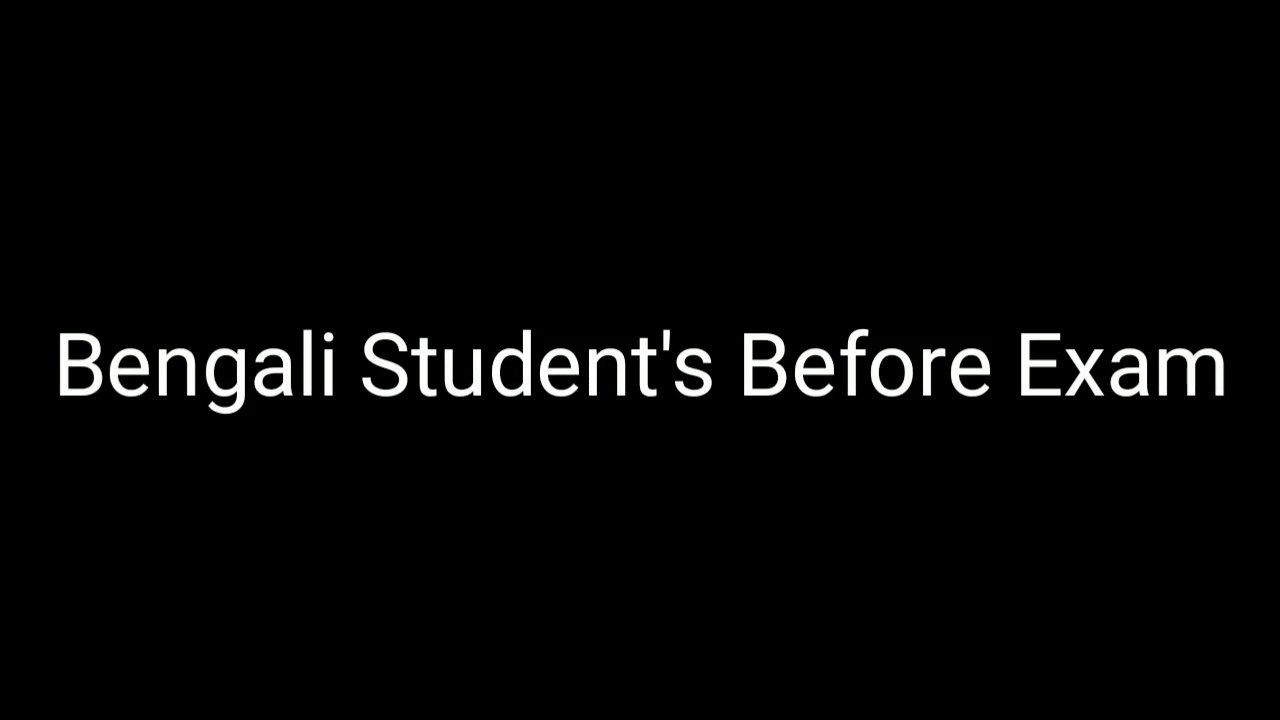 Story of students before exam.