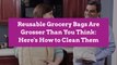 Reusable Grocery Bags Are Grosser Than You Think: Here's How to Clean Them