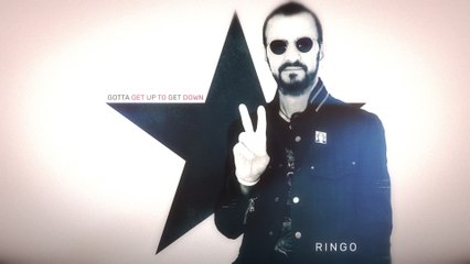 Ringo Starr - Gotta Get Up To Get Down