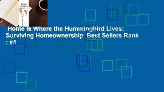 Home Is Where the Hummingbird Lives: Surviving Homeownership  Best Sellers Rank : #5