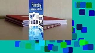 Financing Residential Real Estate  For Kindle