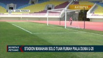 Cantiknya Stadion Manahan Solo, Tuan Rumah Piala Dunia U20 2021