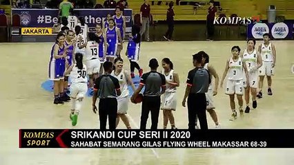 Srikandi Cup Seri II 2020, Sahabat Semarang Gilas Flying Wheel Makassar 68-3