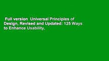 Full version  Universal Principles of Design, Revised and Updated: 125 Ways to Enhance Usability,