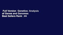 Full Version  Genetics: Analysis of Genes and Genomes  Best Sellers Rank : #4