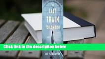 Full version  The Last Train to London  Best Sellers Rank : #2