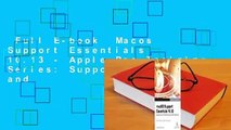 Full E-book  Macos Support Essentials 10.13 - Apple Pro Training Series: Supporting and