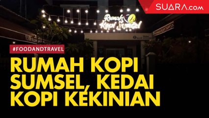 Rumah Kopi Sumsel, Kedai Kopi Kekinian di Pinggir Jembatan Ampera Palembang