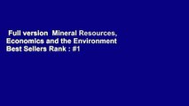 Full version  Mineral Resources, Economics and the Environment  Best Sellers Rank : #1