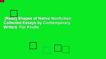 [Read] Shapes of Native Nonfiction: Collected Essays by Contemporary Writers  For Kindle