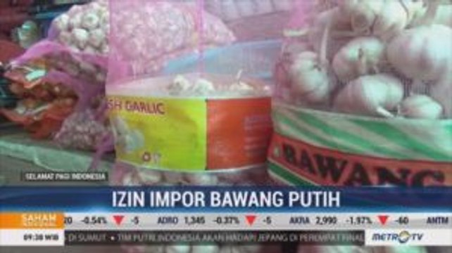 Kemendag Beri Izin Impor 62 Ribu Ton Bawang Putih dari Tiongkok