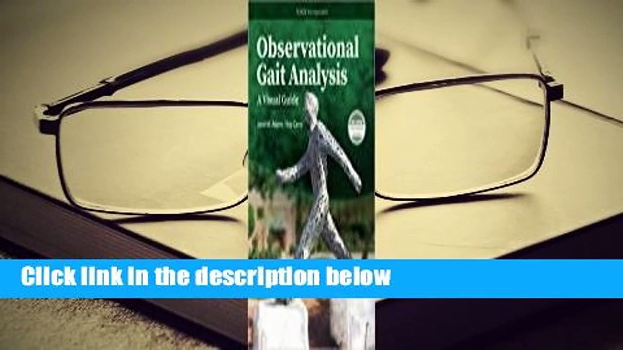 Observational Gait Analysis: A Visual Guide  Review