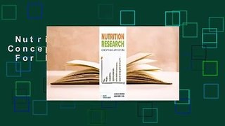 Nutrition Research: Concepts & Applications  For Kindle