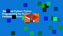 Black Hat Python: Python Programming for Hackers and Pentesters  Review