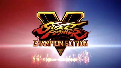 Street Fighter V : Champion Edition - Bande-annonce de lancement