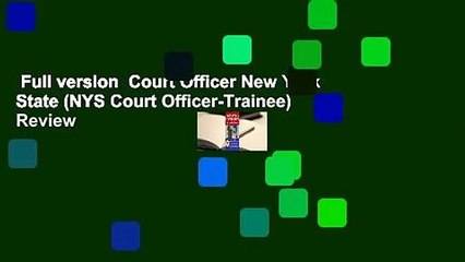 Full version  Court Officer New York State (NYS Court Officer-Trainee)  Review