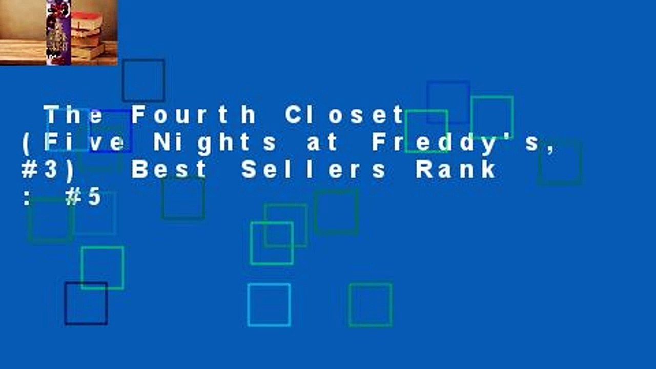 The Fourth Closet (Five Nights at Freddy's, #3)  Best Sellers Rank : #5
