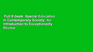 Full E-book  Special Education in Contemporary Society: An Introduction to Exceptionality  Review