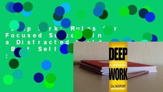 Deep Work: Rules for Focused Success in a Distracted World  Best Sellers Rank : #2