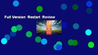 Full Version  Restart  Review