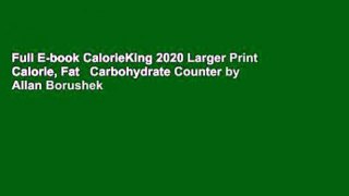 Full E-book CalorieKing 2020 Larger Print Calorie, Fat   Carbohydrate Counter by Allan Borushek