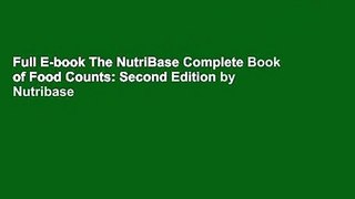 Full E-book The NutriBase Complete Book of Food Counts: Second Edition by Nutribase