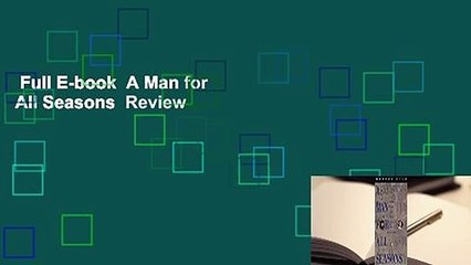Full E-book  A Man for All Seasons  Review
